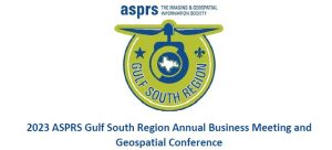 2023 Gulf South Region Annual Business Meeting and Geospatial Conference